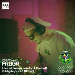 FROGR Live @ Fusion London (January 2025) | The Loft [Orbyte presents FROGR]