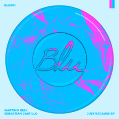 MartinoResi, Sebastian Castillo - Just Because (Preview)