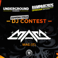 UNDERGROUND X RAMPAGE - DJ CONTEST 2025 - MAG