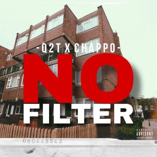 (Ice City Boyz) Q2T x Chappo - No Filter [HQ]