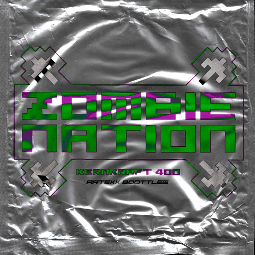 Stream Kernkraft 400 - Zombie Nation (Artexx Bootleg) by
