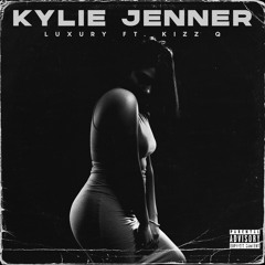 Kylie Jenner ft. Kizz Q