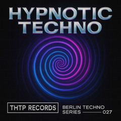 Hypnotic Techno 027
