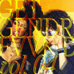 GET GENDR FVVK'D VOL. 04 (LO-FI 04.05.25)