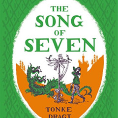 [View] EBOOK 🖋️ The Song of Seven by  Tonke Dragt,Tonke Dragt,Laura Watkinson KINDLE