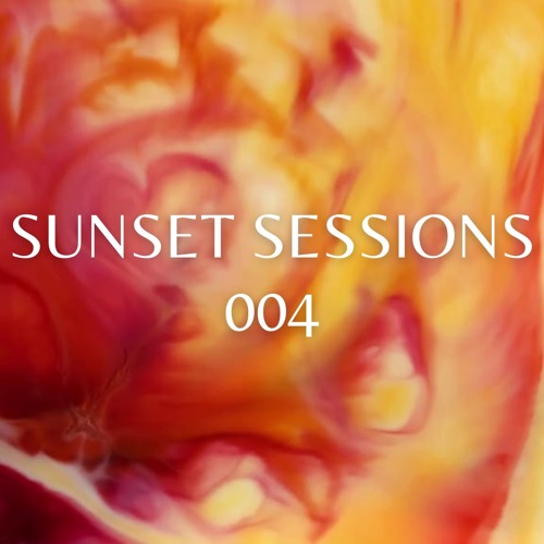 SUNSET SESSIONS 004