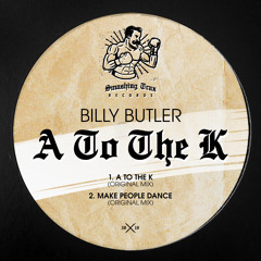BILLY BUTLER - A To The K [ST038] Smashing Trax / 16th February 2019