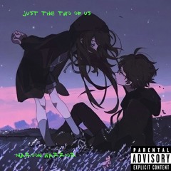 Just The Two of Us