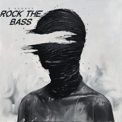 ROCK THE BASS - (FREE DOWNLOAD)