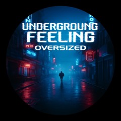 Underground Feeling (Original Mix)