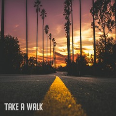 Take a Walk - Chillout Music [FREE DOWNLOAD]