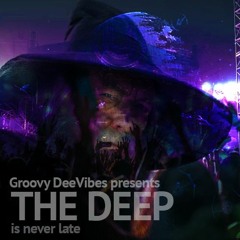 The Deep... is never late