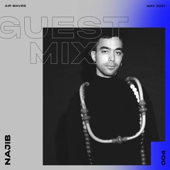Guest Mix 004 - NAJIB ن ج ي ب