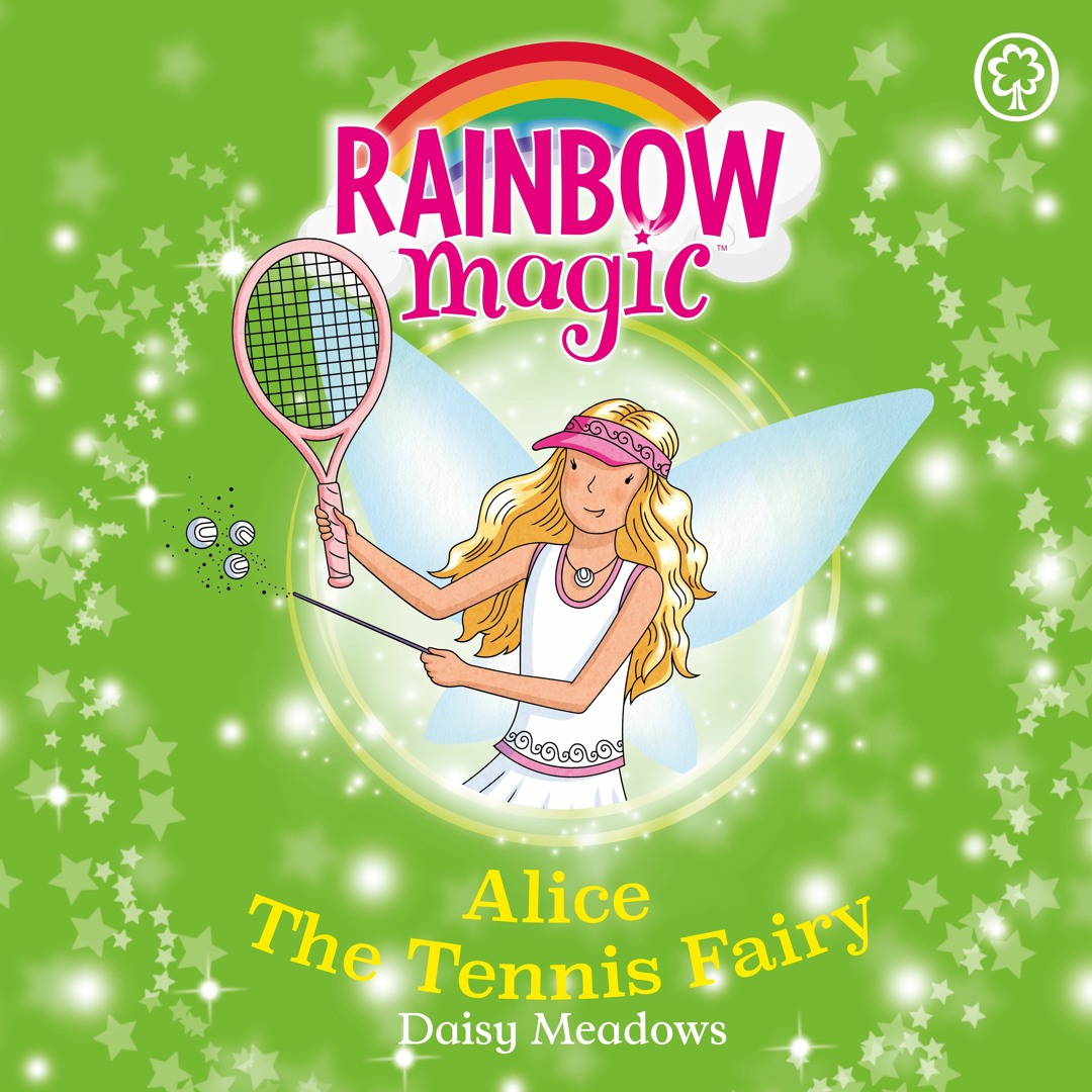 Stream RAINBOW MAGIC: ALICE THE TENNIS FAIRY written by