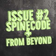 Monsters of Hardcore Podcast // Issue #2 // Spinecode (Australia)