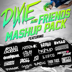 DIXIE & FRIENDS MASHUP PACK (60 TRACKS) FREE DOWNLOAD!