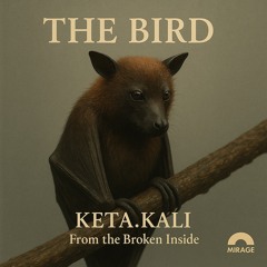The Bird – From the Broken Inside No 1