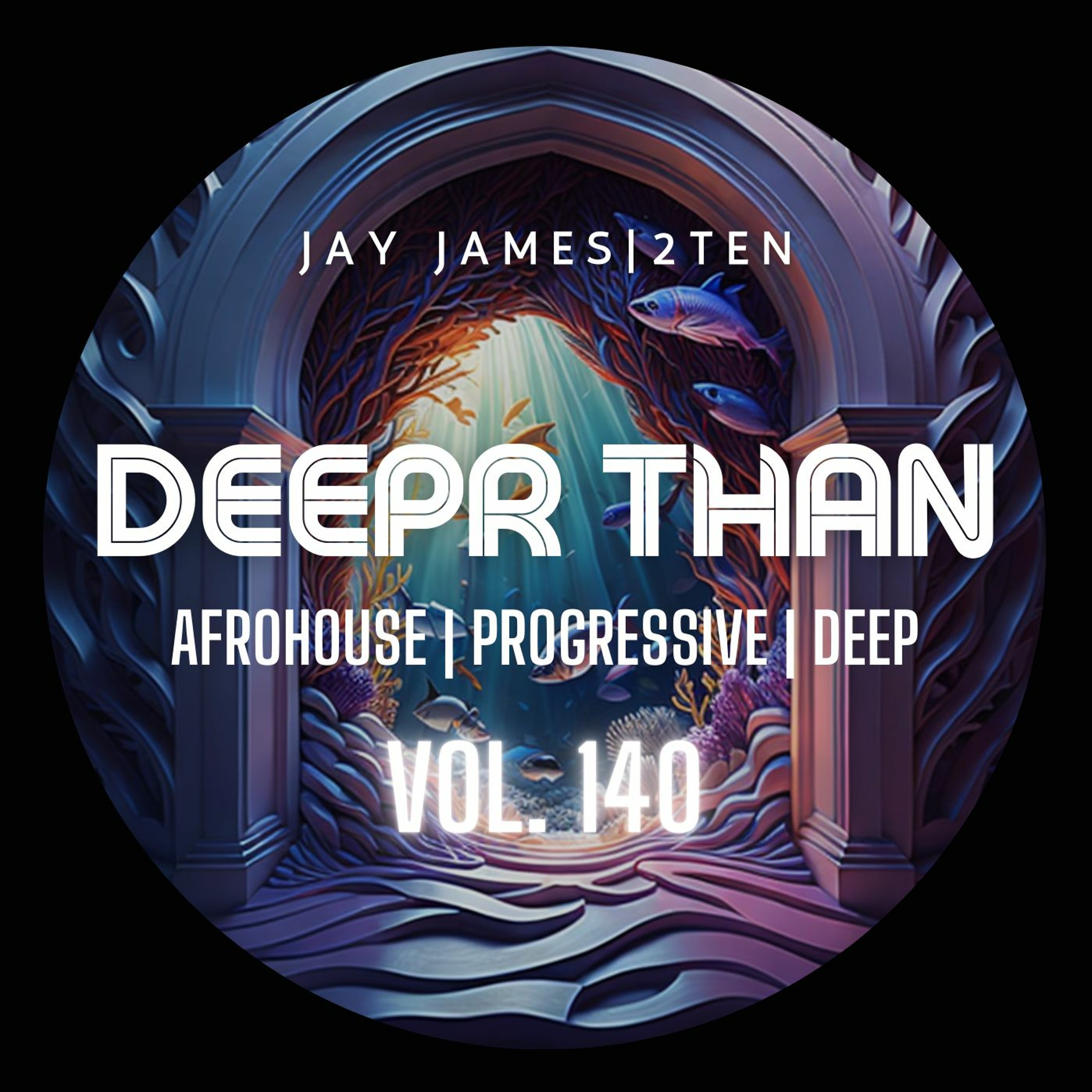 DEEPR THAN VOL. 140 (RECORDED LIVE) episode artwork