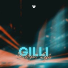 Gilli - Skarpt Lys (Theis EZ Remix)