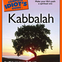[Free] PDF 🎯 The Complete Idiot's Guide to Kabbalah: Make Your Life’s Path a Spiritu