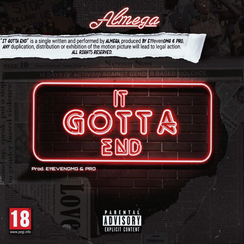 IT GOTTA END(prod by e11evenomg & pro)