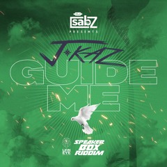 J Kaz - Guide Me (Clean) (Speaker Box Riddim) (Prod. By DJ Sabz)
