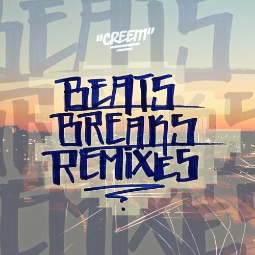 BEATS BREAKS & REMIXES 1 (mixtape)(free download)