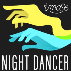 [imase-Night dancer] 編曲 arrange short ver.