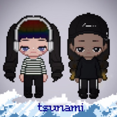 tsunami ft kamiyada+ (prod branwen)