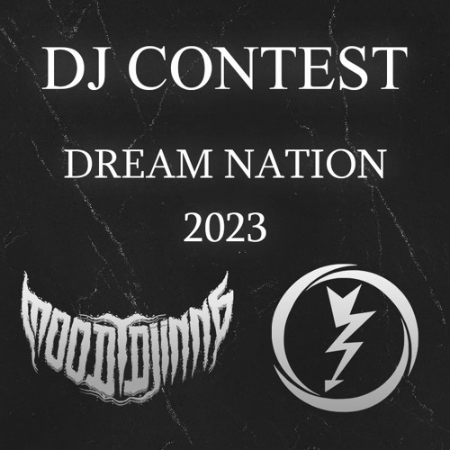 Dream Nation 2023 - Dj Contest Moody Djinns b2b Theezer