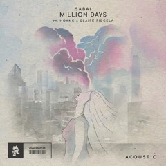 Sabai - Million Days (feat. Hoang & Claire Ridgely) [Acoustic]