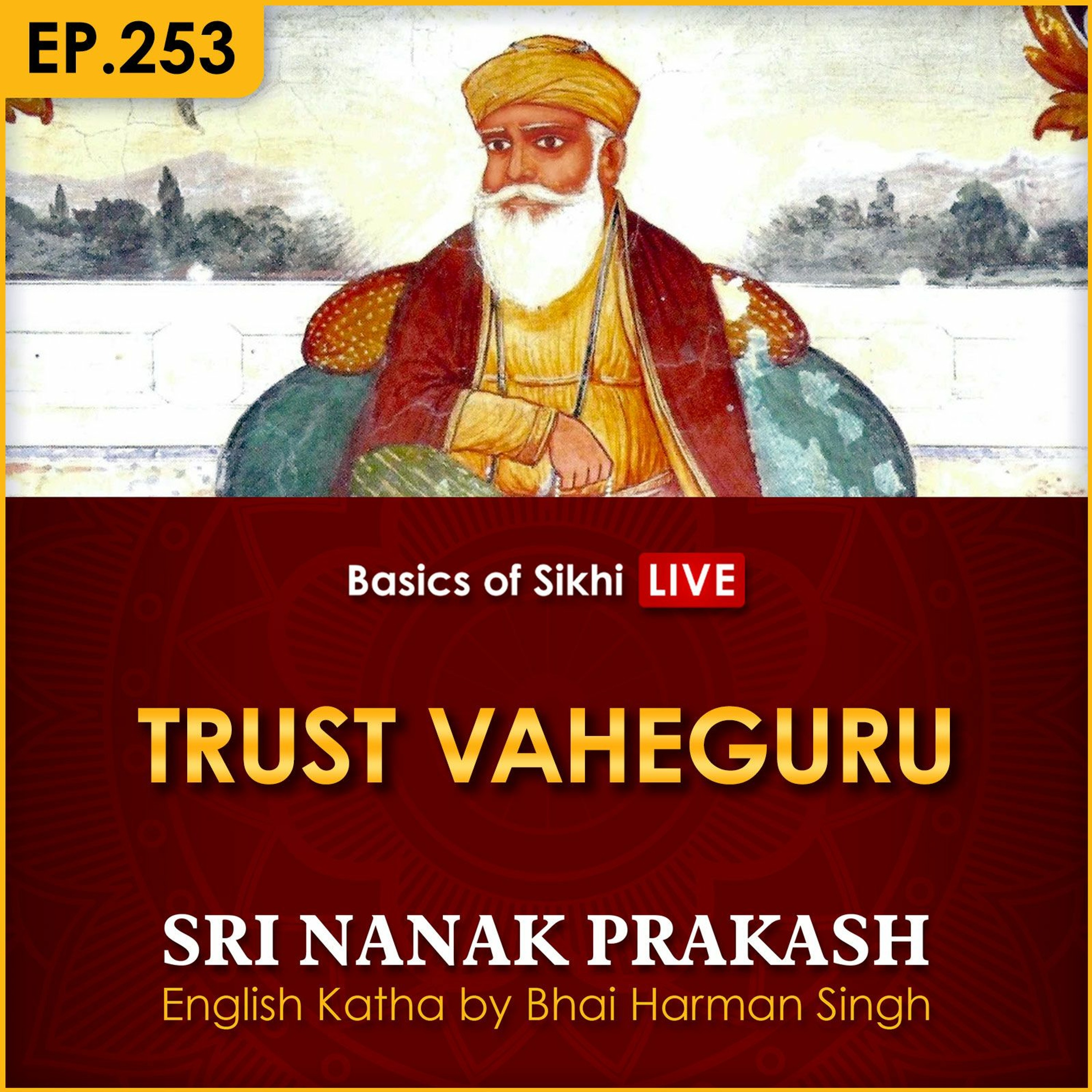 #253 Trust Vaheguru | Sri Nanak Prakash Katha | Bhai Harman Singh episode artwork
