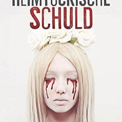 Download ⚡️ (PDF) HeimtÃ¼ckische Schuld Psychothriller (Stutter und Nau ermitteln) (German Edi