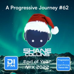 A Progressive Journey Episode 62 [Progressive + Uplifting Trance Mix] [End of Year Mix 2022]