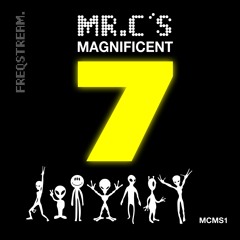 MCMS1: Mr.C's Magnificent 7