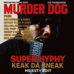 superhyphy - keak da sneak [hsiesty edit]