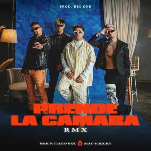 92. Prende La Cámara (Remix) - Tiago PZK  Mau Y Ricky, Fmk [ ¡ Z U R D O  2 0 2 2 ! ]