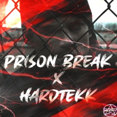 Prison Break X Hardtekk [& Losing Interest Remix]