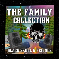 THE FAMILY COLLECTION | BLACK SKULL & FRIENDS | Playlist by 2crazi4u