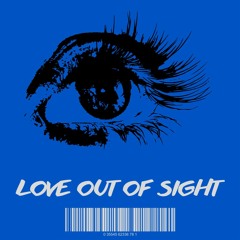 Love Out Of Sight