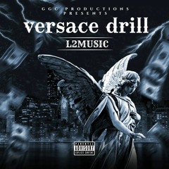 Versace Drill - L2MUSIC