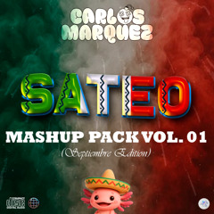 SATEO MASHUP PACK VOL. 01 (SEPTIEMBRE EDITION) - Carlos Marquez [DESCARGA GRATIS]