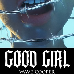 GOOD GIRL [Free Download]