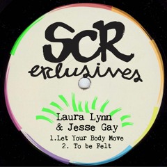 Ezy & Isaac - Let Your Body Move - (Laura Lynn & Jesse Gay Remix)
