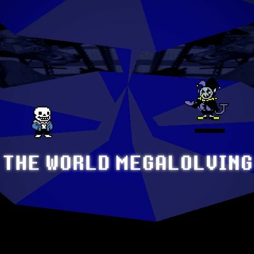THE WORLD MEGALOLVING