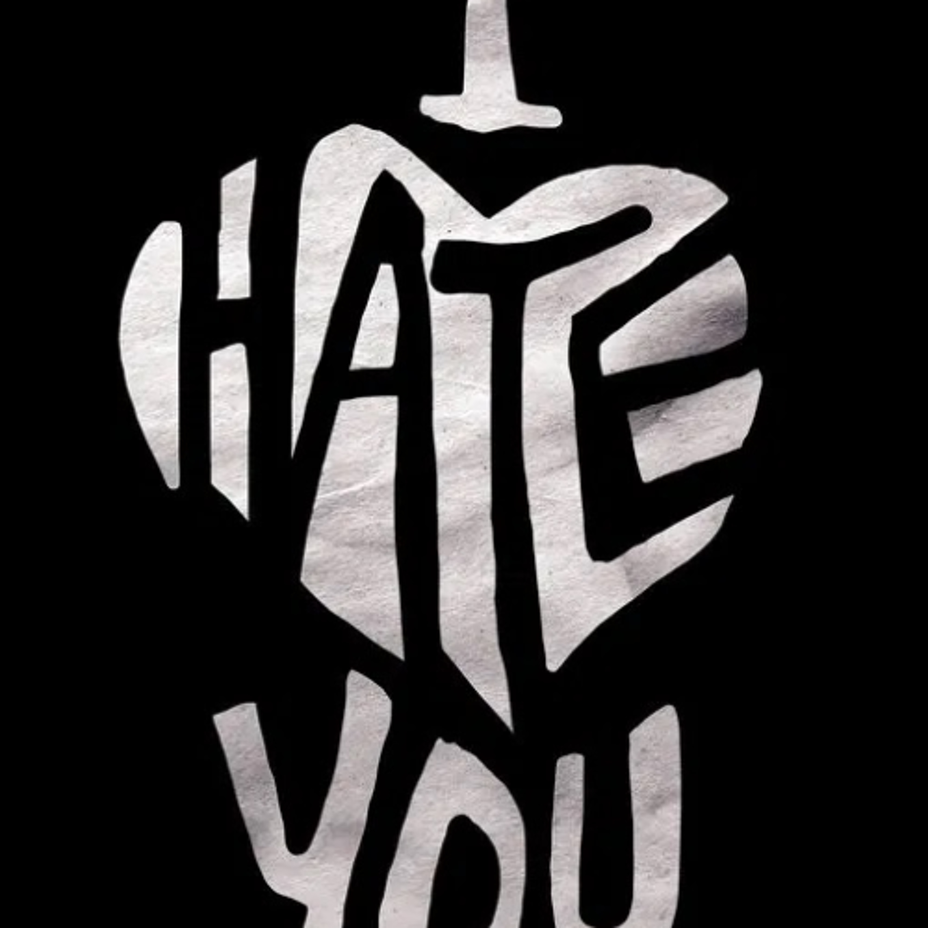 I Hate You But Its Killing Me