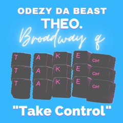 Take Control Feat. Broadway Q & THEO.