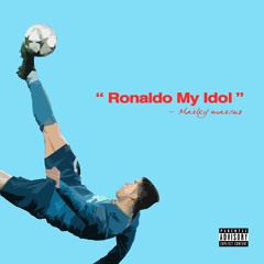 Ronaldo My Idol
