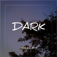 mishusaury - Dark