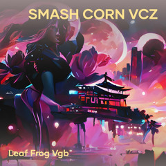 smash corn vcz